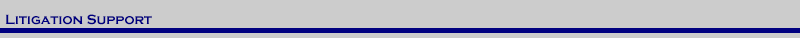 Litigation Support Litigation Support